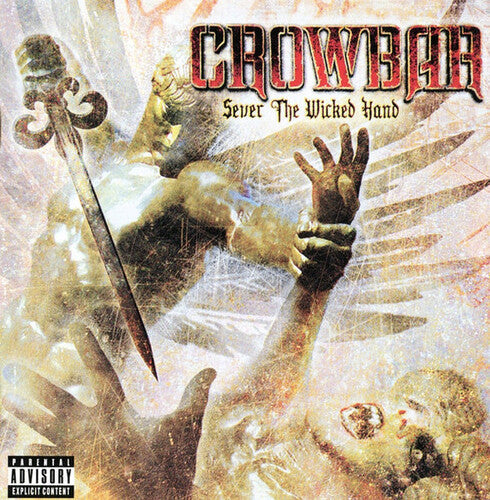Crowbar - Sever The Wicked Hand (ORANGE VINYL) |