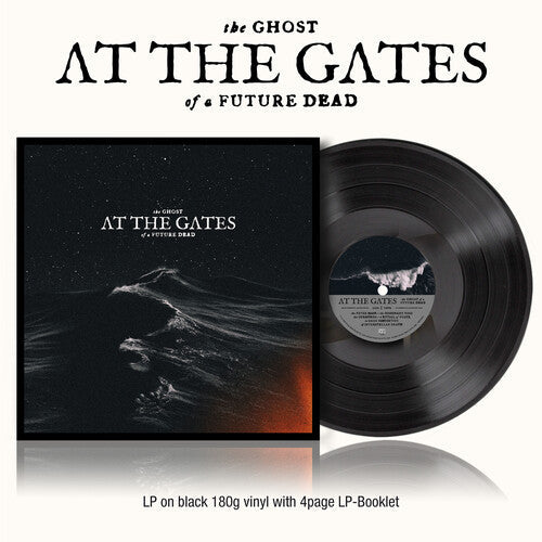 At the Gates - (PRE ORDER 4/24/26) The Ghost Of A Future Dead (VINYL) |