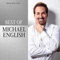 Michael English - The Best Of Michael English |