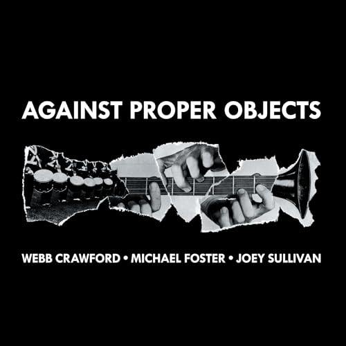Against Proper Objects Music CD