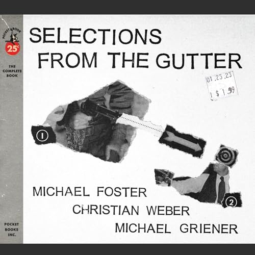 Michael Foster - Selections From The Gutter Music CD