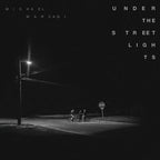 Michael Marcagi - Under The Streetlights Vinyl Record