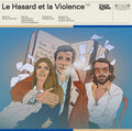 Le Hasard et la Violence Vinyl Record