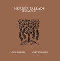 Murder Ballads [Passages] Vinyl Record