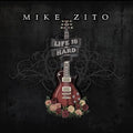 Mike Zito - Life Is Hard [LP] Vinyl Record