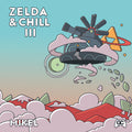Zelda & Chill Iii Vinyl Record