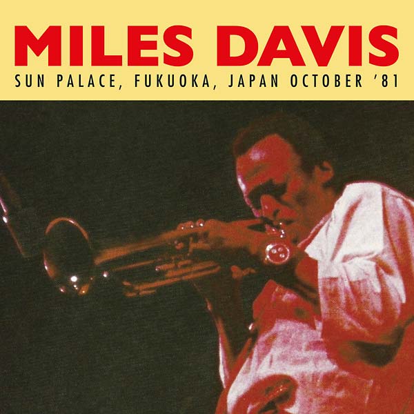 Sun Palace, Fukuoka, Japan October '81 Music CD