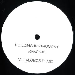 Building Instrument - Kanskje Villalobos Remix (VINYL) | Mint (M) Mint (M)