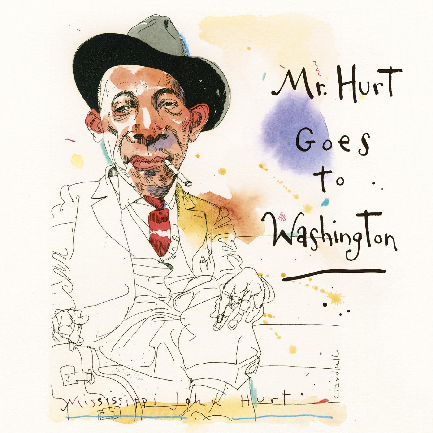 Mr. Hurt Goes To Washington Music CD