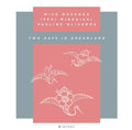 Miya Masaoka, Issui Minegishi Pauline Oliveros - Two Days In Dreamland [2CD] Music CD