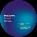 MODULE ONE - Rewind [12"] Vinyl Record