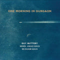One Morning In Gurgaon Music CD