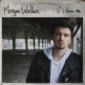Morgan Wallen - If I Know Me |
