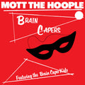 [PRE-ORDER] Mott The Hoople - Brain Capers (Rocktober '26, Brick & Mortar Exclusive) [Black Vinyl] [Vinyl] Vinyl Record