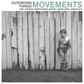 Movements Outgrown Things [10" EP] [45 RPM] Vinyl Record