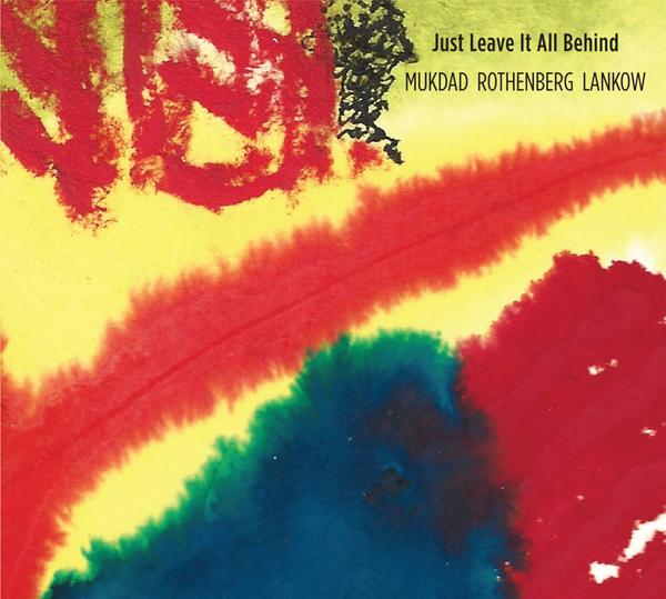 Just Leave It All Behind Music CD