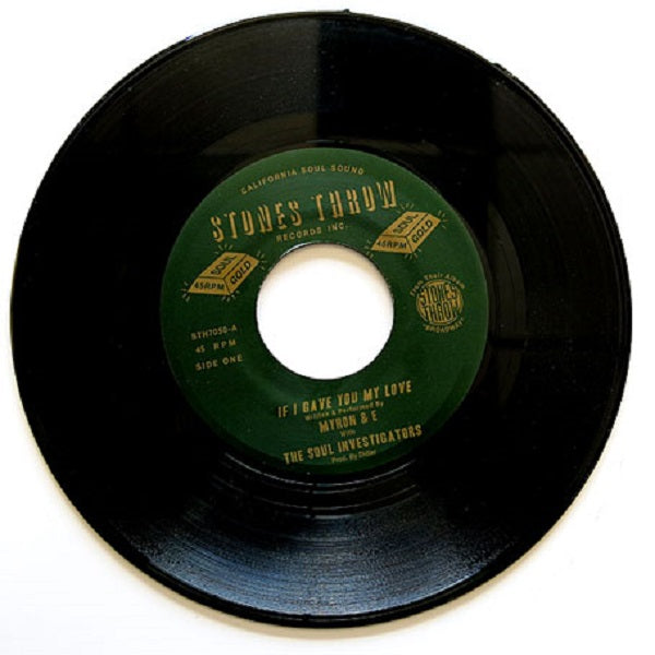 Myron & E - If I Gave You My Love - 7" Vinyl Record
