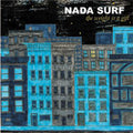 Nada Surf - The Weight is a Gift Music CD