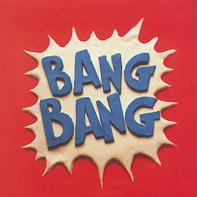 Bang Bang |