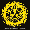 Ned'S Atomic Dustbin - Some Furtive Years: A Ned'S Anthology (180G) [Yellow Flame Vinyl] [2LP] [Vinyl] Vinyl Record
