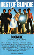 Blondie - The Best Of Blondie (CASSETTE) | Very Good Plus (VG+) Near Mint (NM)