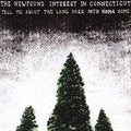 Newfound Interest In Connecticut - Tell Me About The Long Dark Path Home Vinyl Record