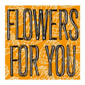 Flowers for You Music CD