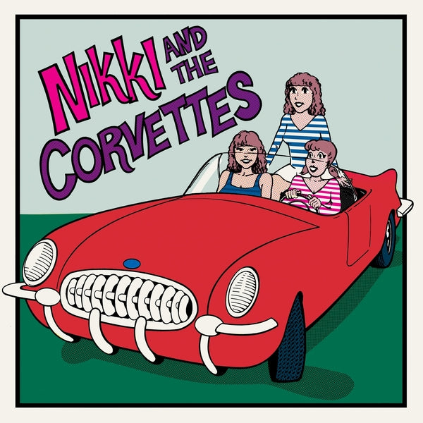 Nikki And The Corvettes Vinyl Record