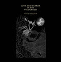 Love and Terror in the Wilderness Vinyl Record