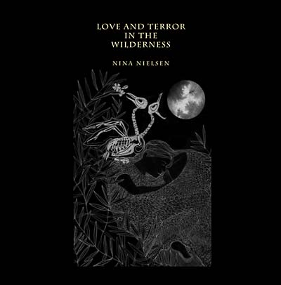 Love and Terror in the Wilderness Vinyl Record