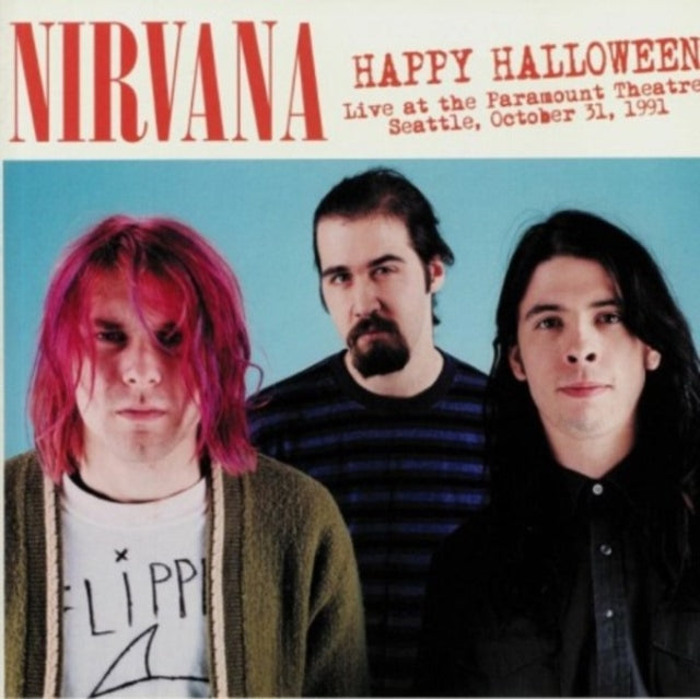 Nirvana Happy Halloween: Live At The Paramount Theatre Seattle October 31, 1991 [Import] Vinyl Record