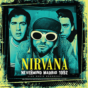 Nirvana - Nevermind Madrid: 1992 [Import] Vinyl Record