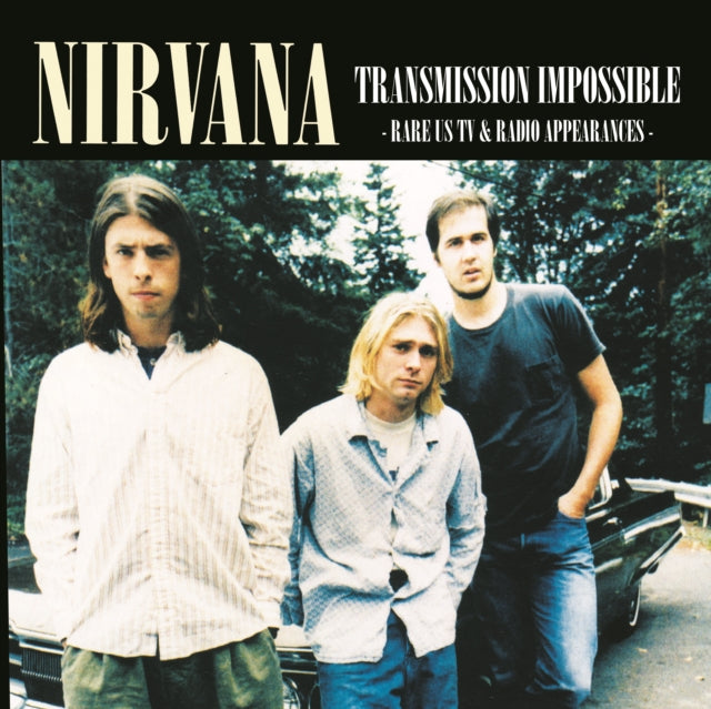 Nirvana Transmission Impossible: Rare US TV & Radio Appearances [Import] Vinyl Record