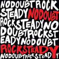 No Doubt - Rock Steady (2LP) | Mint (M) Mint (M)