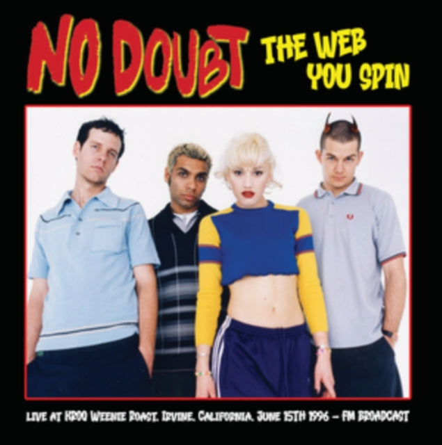 No Doubt The Web You Spin: Irvine California 1996 [Import] Vinyl Record