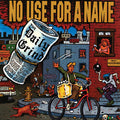 NO USE FOR A NAME - No Use for a Name : The Daily Grind [Vinyl] Vinyl Record
