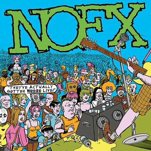 NOFX - They've Actually Gotten Worse Live! Music CD