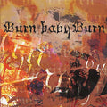 Burn Baby Burn Music CD