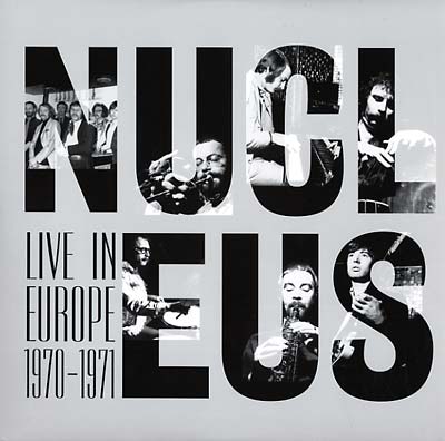 Nucleus - Live In Europe 1970-71 Vinyl Record