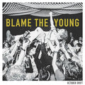 Blame The Young Vinyl Record