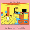As Late As Possible Vinyl Record