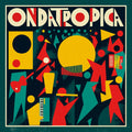 Ondatropica (Vinyl) Vinyl Record