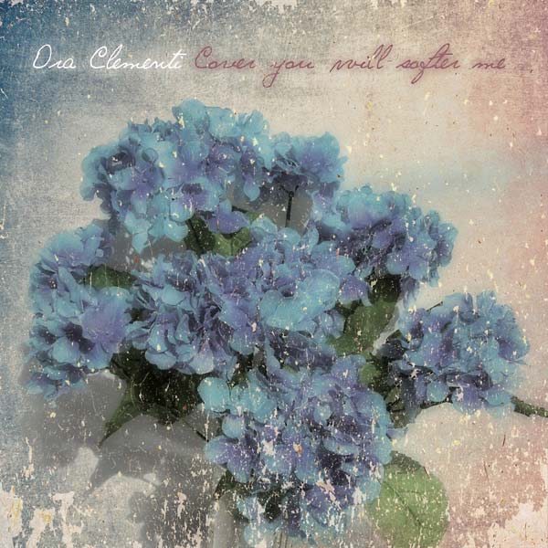 ORA CLEMENTI - Cover you will softer me Vinyl Record