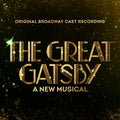 The Great Gatsby - A New Musical (Original Broadway Cast Recording) Vinyl Record