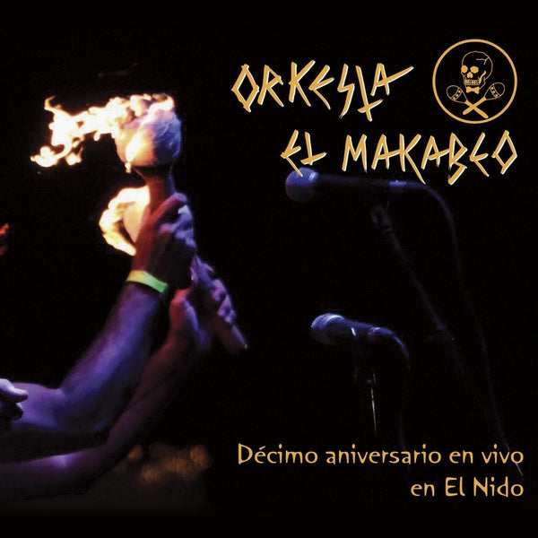 Decimo Aniversario en Vivo en El Nido (10th Anniversary Live At The Nest) |