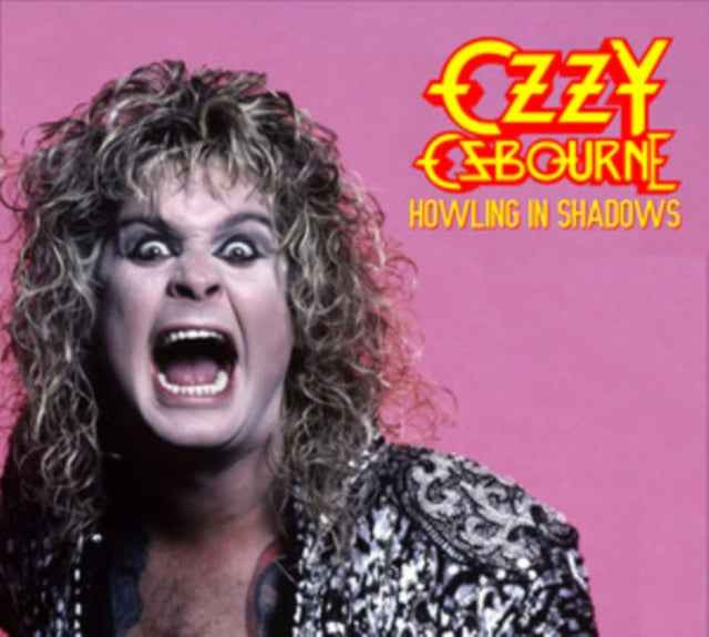 Ozzy Osbourne - Howling in Shadows: Live at Kemper Arena Kansas City 1986/ Live at the Koseinenkin Kaikan Hall [Import] (2 Cd's) Music CD