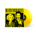 Death Wish Blues - Canary Yellow Vinyl Record