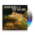 Jason Isbell – Live From Twist & Shout 11.16.07 Music CD