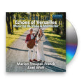 Axel Wolf – Visee & Monteclair: Echoes Of Versailles Music CD