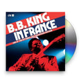 B.B. King – In France: Live At The 1977 Nancy Jazz Pulsations Music CD